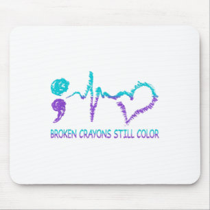 Tapis De Souris Crayons cassés Toujours Couleur Suicide Prévention