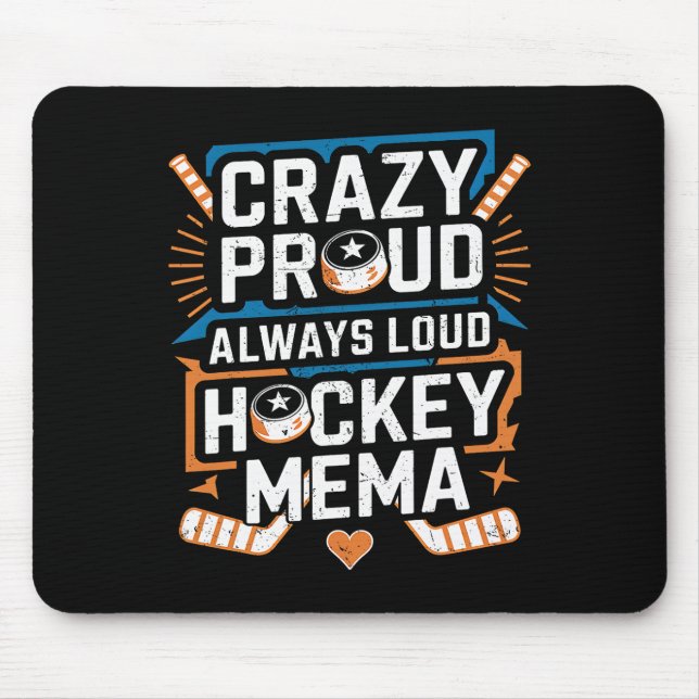 Tapis De Souris Crazy Proud Hockey Mema Of A Hockey Player Mema Gr (Devant)
