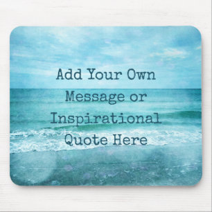 Tapis De Souris Create Your Own Motivational Inspirational Quote