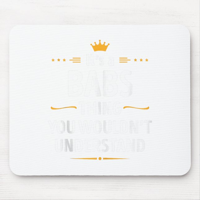 Tapis De Souris Création encrée - C'est A Babs Thing que vous ne p (Devant)
