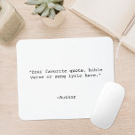 Tapis De Souris Créez votre propre devis<br><div class="desc">Créez votre propre pavé de souris de devis personnalisé. Caractéristiques minimaliste typographie de machine à écrire.</div>