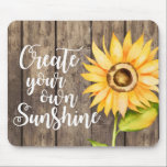 Tapis De Souris Créez votre propre tournesol d'aquarelle du soleil<br><div class="desc">Tapis de souris assez floral comportant le tournesol d'aquarelle avec la citation inspirée. La citation de motivation indique que "créez votre propre soleil." L'arrière - plan est la texture en bois. Conception rustique et de pays.</div>
