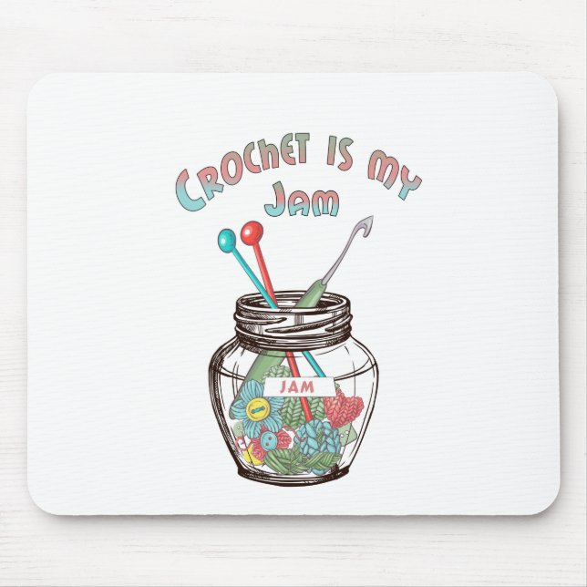 Tapis De Souris Crochet est ma confiture (Devant)