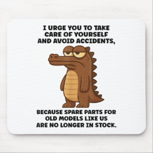 Tapis De Souris Crocodile Je Vous Demande De Prendre Soin De Vous 
