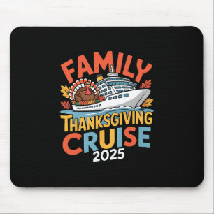 Tapis De Souris Croisière de Thanksgiving en famille 2025 Voyage B