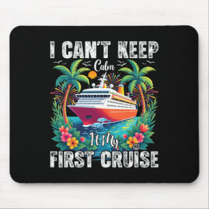 Tapis De Souris Croisière en famille, je suis trop calme, c'est ma