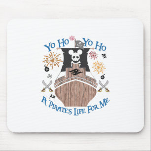 Tapis De Souris Croisière Pirate Yo Ho Une Vie de Pirate Pour Ma F