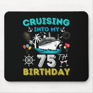 Tapis De Souris Croisière pour mon 75e anniversaire Croisière 75 a