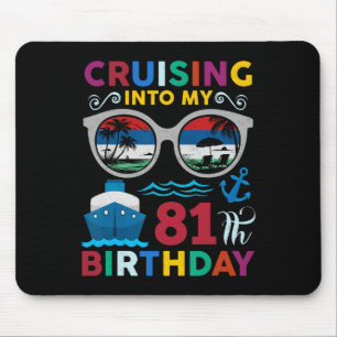 Tapis De Souris Croisière pour mon 81e anniversaire Croisière 81 a