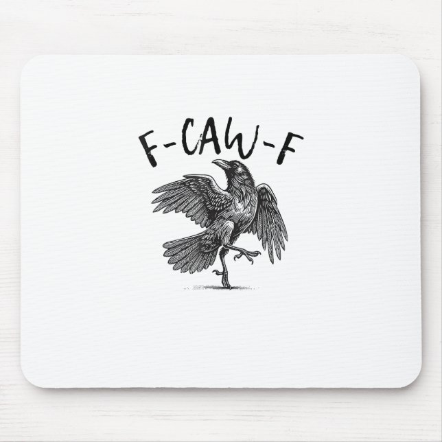 Tapis De Souris Crow, F-Caw-F Funny Bird (Devant)