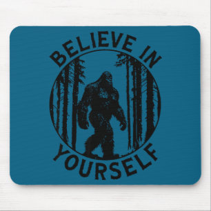 Tapis De Souris Croyez en vous-même Bigfoot Forest Motivation Humo