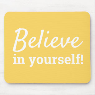 Tapis De Souris Croyez en vous-même Citer Chic Jaune & Blanc