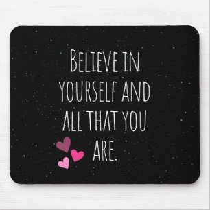 Tapis De Souris Croyez en vous-même : Inspirational Quotes Edition