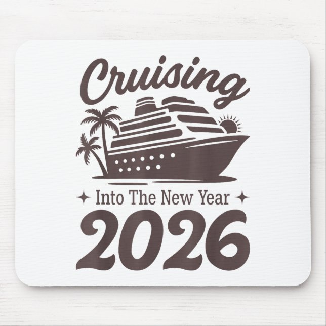 Tapis De Souris Cruising Into The New Year 2026 Cruise Vacation  (Devant)