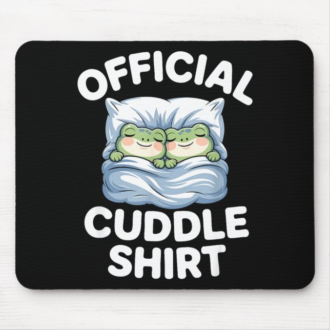 Tapis De Souris Cuddle Shirt Funny Cute Frogs Cozy  (Devant)