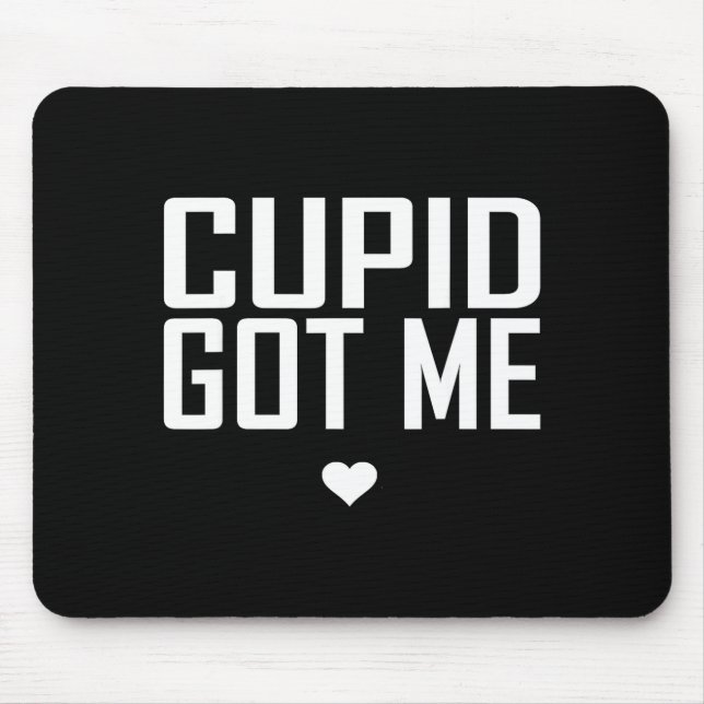 Tapis De Souris Cupid m'a eu Cadeau de la Saint-Valentin Chérubin  (Devant)