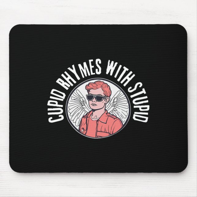 Tapis De Souris Cupid Rime Avec Stupide Drôle De Saint-Valentin Cu (Devant)
