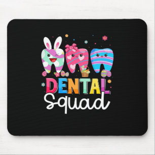 Tapis De Souris Cute Tooth Dental Squad Dental Assistant OEufs Est