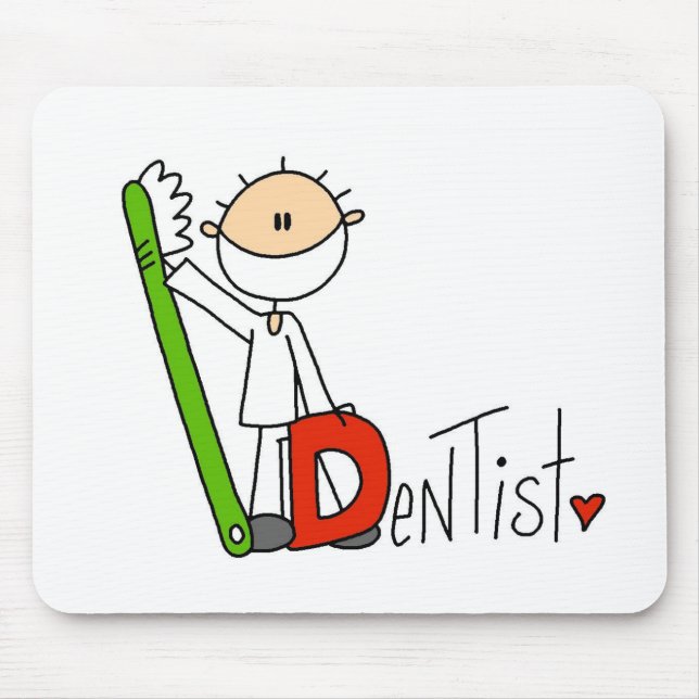 Tapis De Souris D est pour Dentiste (Devant)