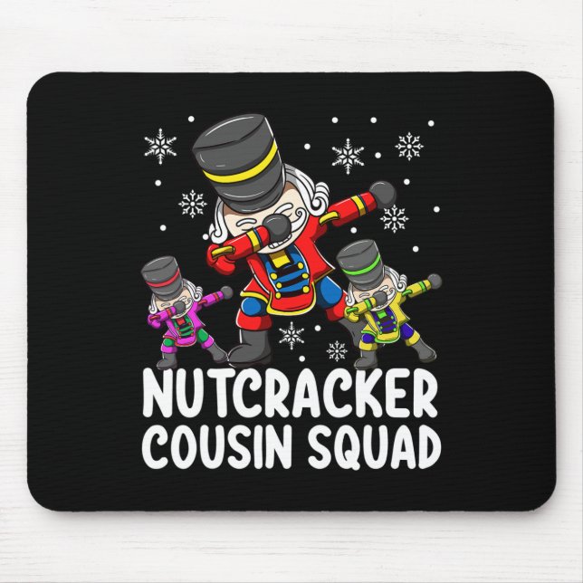 Tapis De Souris Dabbing Nutcracker Cousin Squad Funny Matching Chr (Devant)