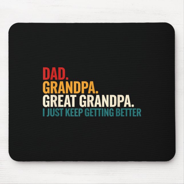 Tapis De Souris Dad Grandpa Great Grandpa Funny Saying - Dad I Jus (Devant)