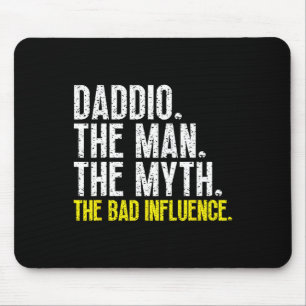 Tapis De Souris Daddie L'Homme Le Mythe La D Influence Cool Drôle