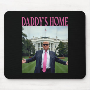 Tapis De Souris Daddy Accueil Trump Chemise Pour Hommes Femmes Enf