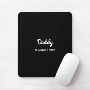 Tapis De Souris Daddy Kids Noms Fête des pères moderne Script