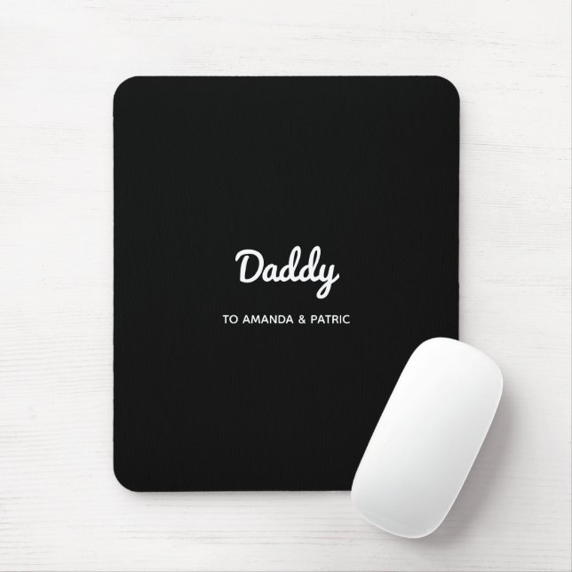 Tapis De Souris Daddy Kids Noms Fête des pères moderne Script (Avec souris)