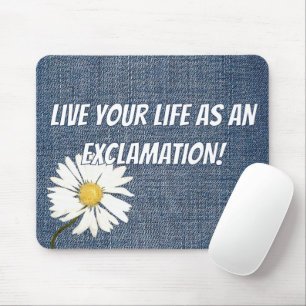Tapis De Souris Daisy et citation inspirante sur tissu en denim