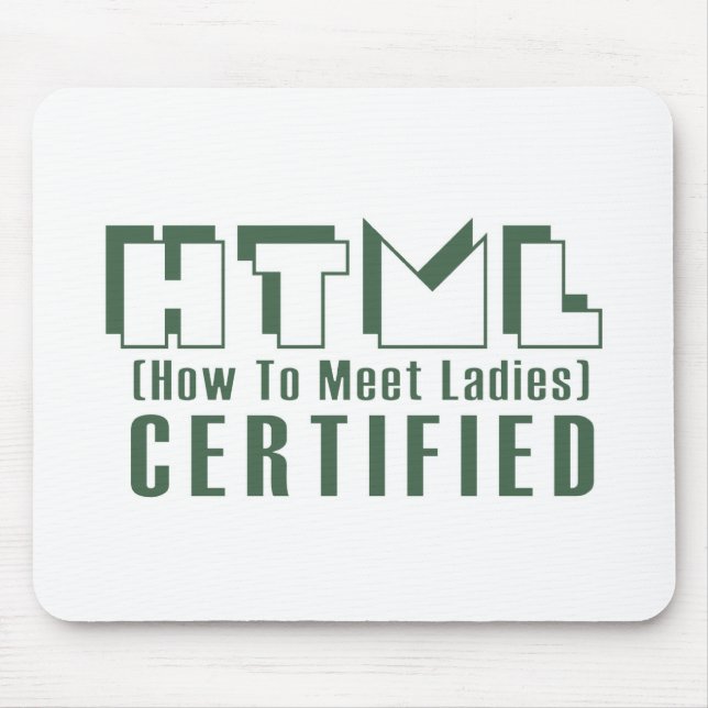 Tapis De Souris Dames certifiées par HTML (Devant)