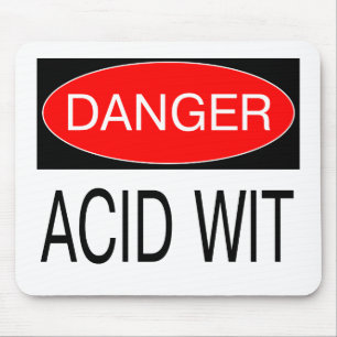 Tapis De Souris Danger - Acide Avec Humour T-Shirt Drôle de Sécuri
