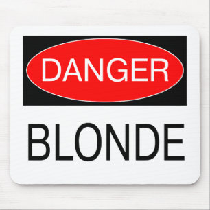 Tapis De Souris Danger - Blague Blonde Drôle T-Shirt Mug Chapeau T