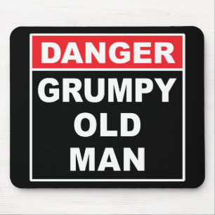 Tapis De Souris Danger : Grumpy Old Man - Drôle Gag Joke Gift