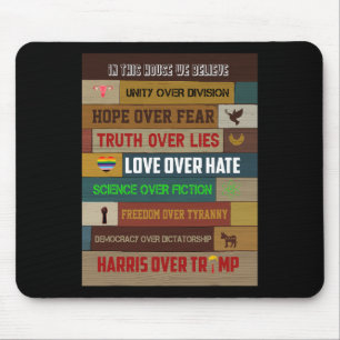Tapis De Souris Dans Cette Assemblée, Nous Croyons À Harris Sur Tr