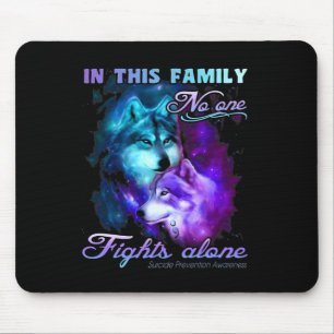 Tapis De Souris Dans Cette Famille, Personne ne combat seul