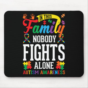 Tapis De Souris Dans Cette Famille, Personne ne combat seul les ad