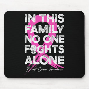 Tapis De Souris Dans Cette Famille Personne Ne Lutte Seul Cancer D