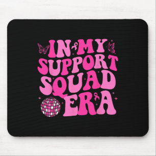 Tapis De Souris Dans Mon Soutien L'Ère De Squad Super Cancer Du Se