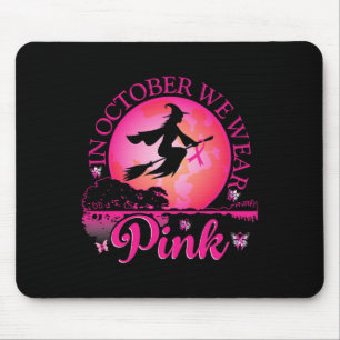 Tapis De Souris Dans October We Wear Pink Ribbon Witch Halloween B