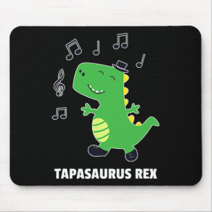 Tapis De Souris Danse à claquettes -tapasaurus Rex-dinosaure Cadea