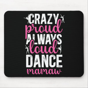 Tapis De Souris Danse Fou Fier Mamaw D'Une Danse Mamaw Dansant