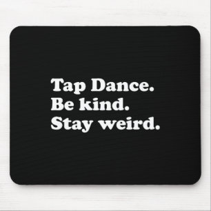 Tapis De Souris Danser Drôle Drôle Ou Danser Tap Dance