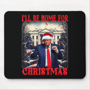 Tapis De Souris Danser Drôle Humoristique Trump Je serai à la mais