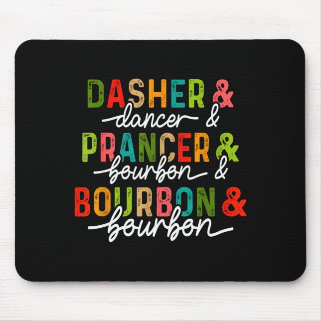 Tapis De Souris Dasher Dancer Prancer & Bourbon Noël (Devant)