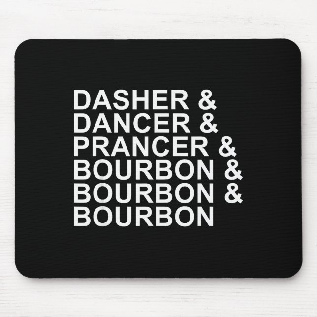 Tapis De Souris Dasher Dancer Prancer & Bourbon Noël Holi (Devant)