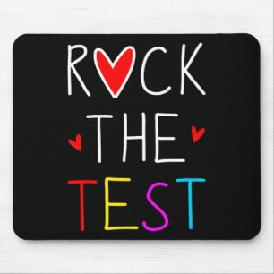 Tapis De Souris Day Rock The Test Teacher Test Day Funny Teache
