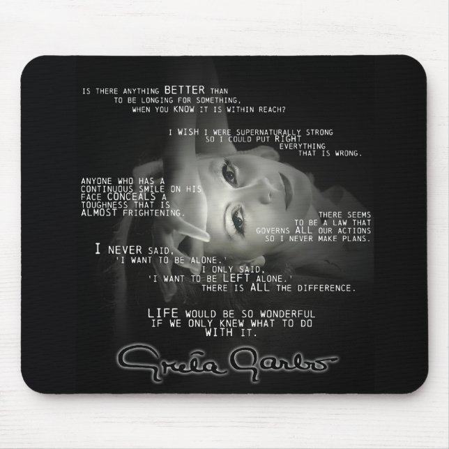 Tapis de souris de citation de Greta Garbo (Devant)