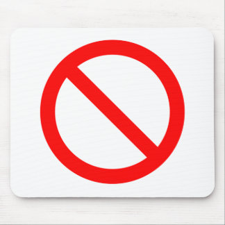 Tapis de souris de "interdiction" de