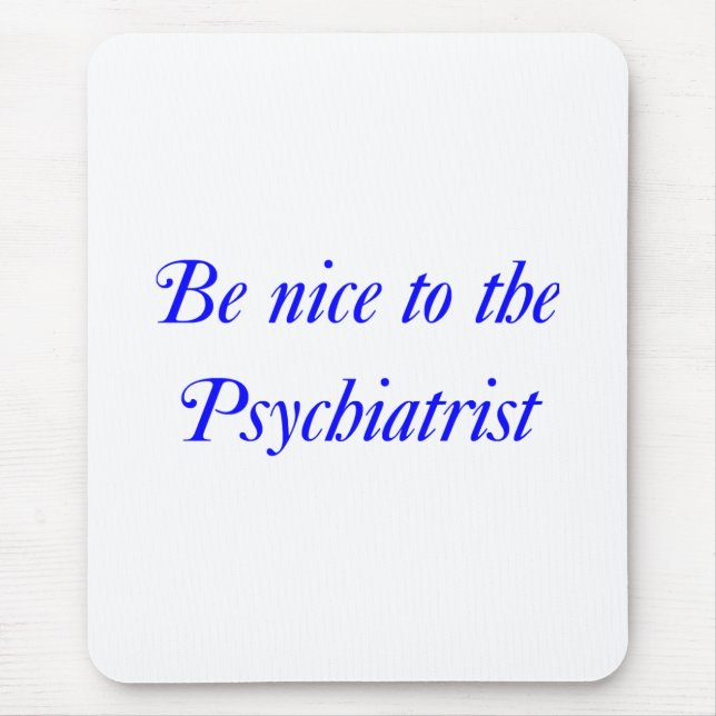 Tapis de souris de psychiatre (Devant)